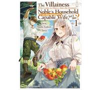 The Villainess Who Came to Marry Into the Frontier Noble's Household Is an Exceptionally Capable Wife, Isn't She? Volume 1: Volume 1