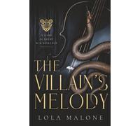The Villain's Melody: A Dark MM Academy Romance
