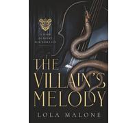 The Villain's Melody: A Dark MM Academy Romance (Dynasty of Monsters)