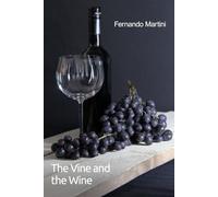 The Vine and the Wine