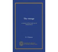 The vintage: a romance of the Greek war of independence