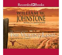 The Violent Land (The Family Jensen Series)