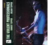 The Violent Professionals (Featuring Robert Tepper) - Time of Release [Vinilo]