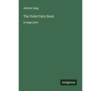 The Violet Fairy Book: in large print