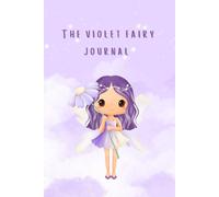 The Violet Fairy Journal | Small x Paperback | The Fairy Dreams Collection | Lined 200 Page Notebook