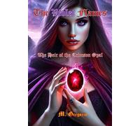 The Violet Flames: The Heir of the Crimson Opal