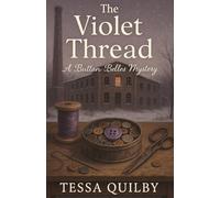 The Violet Thread: A Button Belles Mystery