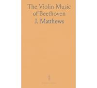 The Violin Music of Beethoven