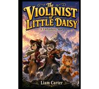 The Violinist of Little Daisy: A Lackadaisy Story