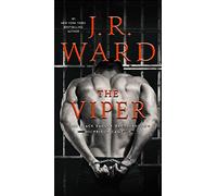 The Viper: 3 (Black Dagger Brotherhood: Prison Camp)