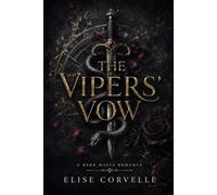 The Vipers' Vow: A Dark Mafia Arranged Marriage Romance (Empire of Vows)