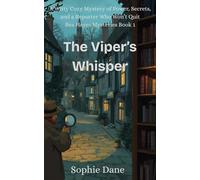 The Viper's Whisper: A Witty Cozy Mystery of Power, Secrets, and a Reporter Who Won’t Quit (Other Cozy Myteries)