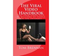The Viral Video Handbook