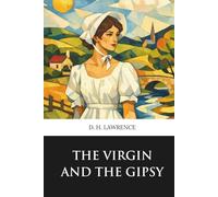 The Virgin and the Gipsy (Skylark Classics)