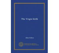 The Virgin birth