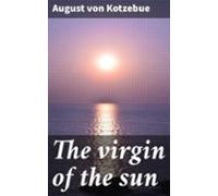 The Virgin Of The Sun (ebook)