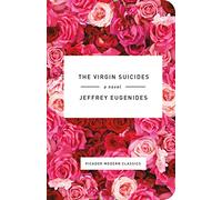 The Virgin Suicides: a novel: 2 (Picador Modern Classics)