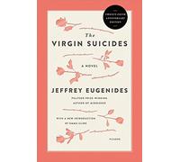The Virgin Suicides. International Edition: A Novel (Twenty-Fifth Anniversary Edition): 2 (Picador Modern Classics)