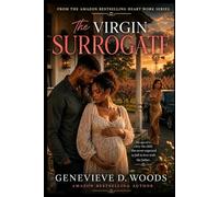 The Virgin Surrogate: A Heart Work Novel