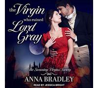 The Virgin Who Ruined Lord Gray