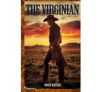 The Virginian: A Horseman of the Plains