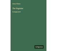 The Virginian: in large print