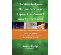 The Virtual Production Character Performance Capture: Actor Movement Technology That Creates Digital Doubles