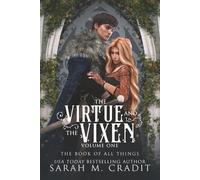 The Virtue and the Vixen Volume 1: A Gothic, Dark Fantasy (The Book of All Things)