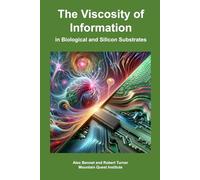 The Viscosity of Information in Biological and Silicon Substrates