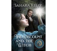 The Viscount and the Witch: A Regency Romantasy
