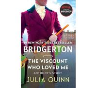 The Viscount Who Loved Me: Bridgerton: 2 (Bridgertons, 2)
