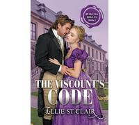 The Viscount's Code: A Regency Historical Romance: 2 (Reckless Rogues)