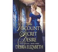 The Viscount's Secret Desire (Book 3, Twist of Fate)