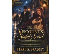 The Viscount's Sinful Secret: A Regency Historical Romance of Forbidden Love, Betrayal, and a Dangerous Family Secret: 3 (THE BLACKTHORN SOCIETY)
