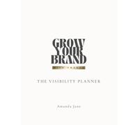 The Visibility Planner: Your No-Distraction Guide to Consistent Visibility