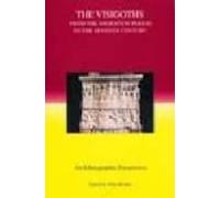 The Visigoths: From The Migration Period To The Seventh Century: An Et