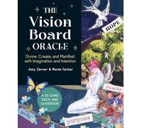 The Vision Board Oracle: A 52-Card Deck and Guidebook