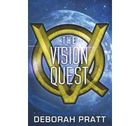 The Vision Quest: Book 1 of the Vision Quest