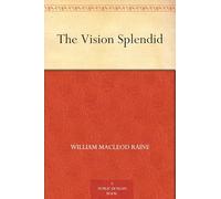 The Vision Splendid