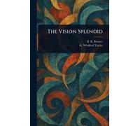 The Vision Splendid