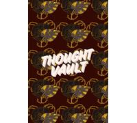 The Visionary’s Vault: Whispers of Creativity.A Notebook for Ideas, Dreams, and Inspiration