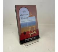 The Visionary Window: A Quantum Physicist's Guide to Enlightenment