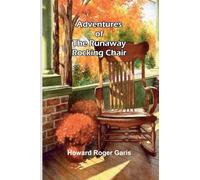 Adventures of the runaway rocking chair