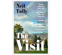 The Visit: 'Brilliant and intriguing' - Colm Toibin