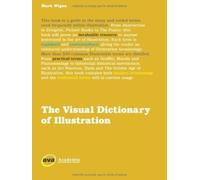 The Visual Dictionary of Illustration