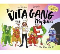 The Vita Gang Mysteries?: Who Stole Vita D?