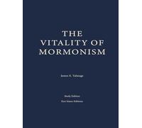The Vitality of Mormonism: Wide-Margin Study Edition