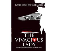The Vivacious Lady: (Love's Secret Ingredients: Intimacy and Healthy Living) (The Lady Collection)