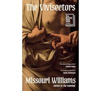 The Vivisectors: The deliciously dark new campus novel from the author of the cult hit The Doloriad
