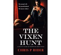 The Vixen Hunt: A Bull's Game of Hotwife Seduction (Hotwife Tales)